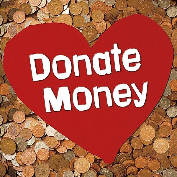 Donate Money / Raintree Publishers, Emily Raij