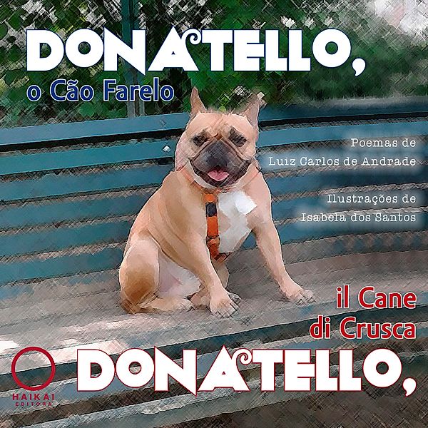 Donatello, o Cão Farelo, Luiz Carlos de Andrade