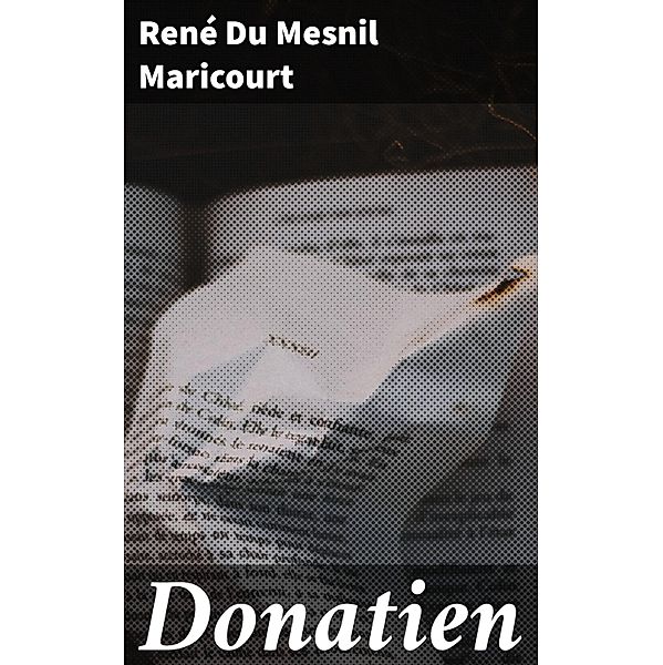 Donatien, René Du Mesnil Maricourt
