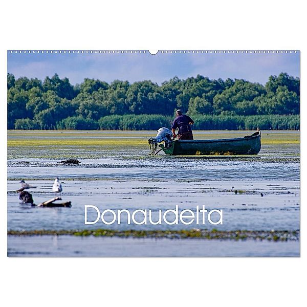 Donau-Delta (Wandkalender 2025 DIN A2 quer), CALVENDO Monatskalender, Calvendo, Markus Beck