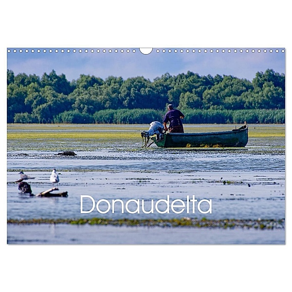 Donau-Delta (Wandkalender 2025 DIN A3 quer), CALVENDO Monatskalender, Calvendo, Markus Beck