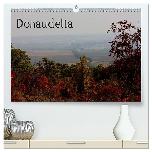 Donaudelta (hochwertiger Premium Wandkalender 2024 DIN A2 quer), Kunstdruck in Hochglanz, Daniel Schneeberger