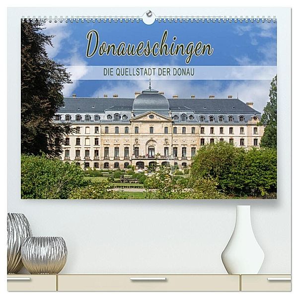 Donaueschingen - die Quellstadt der Donau (hochwertiger Premium Wandkalender 2024 DIN A2 quer), Kunstdruck in Hochglanz, Stefanie und Philipp Kellmann