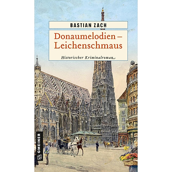 Donaumelodien - Leichenschmaus, Bastian Zach