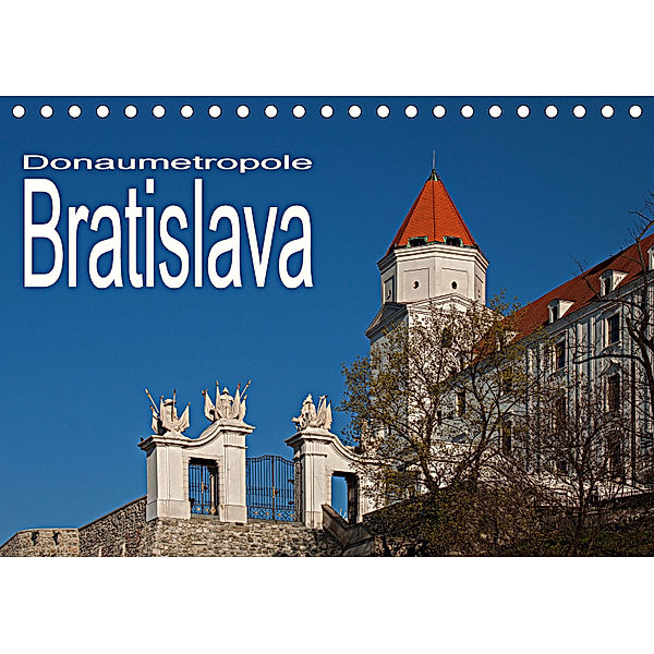 Donaumetropole Bratislava (Tischkalender 2019 DIN A5 quer), Christian Hallweger