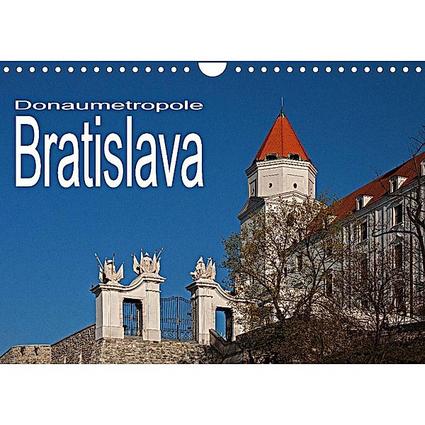 Donaumetropole Bratislava (Wandkalender 2023 DIN A4 quer), Christian Hallweger