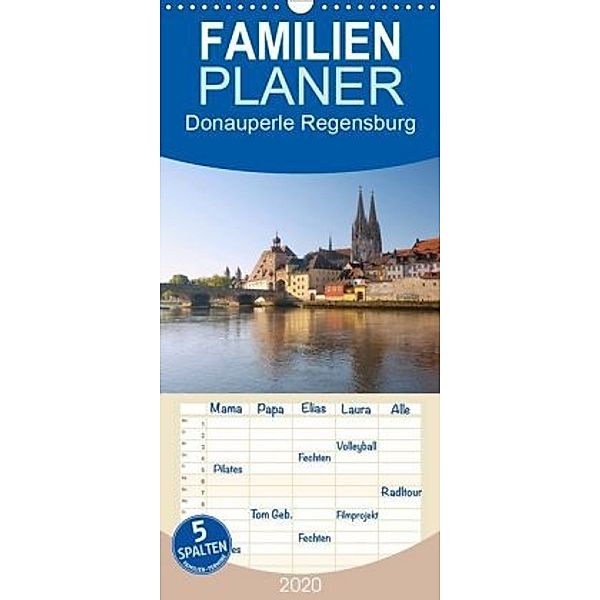 Donauperle Regensburg - Familienplaner hoch (Wandkalender 2020 , 21 cm x 45 cm, hoch), Hanna Wagner