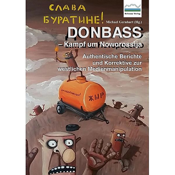 Donbass - Kampf um Noworossija