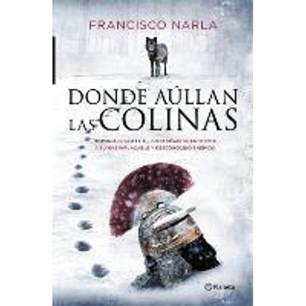 Donde aúllan las colinas, Francisco Narla