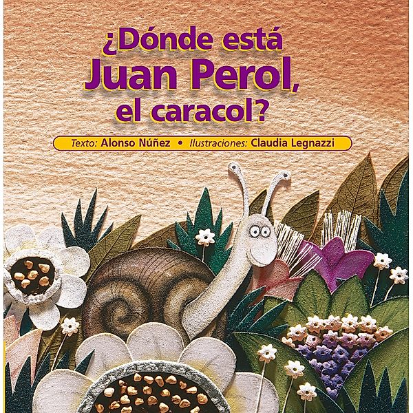 ¿Dónde está Juan Perol, el caracol?, Alonso Núñez