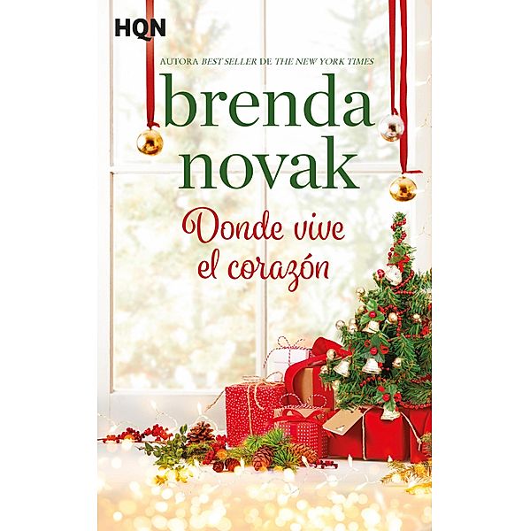 Donde vive el corazón / HQN, Brenda Novak