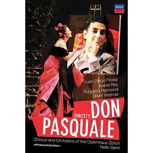 Donizetti: Don Pasquale, Juan D. Florez, R. Raimondi, I. Rey, Nello Santi, Ooz