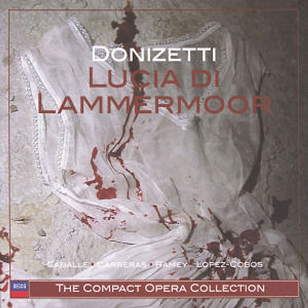 Donizetti: Lucia di Lammermoor, Caballé, Carreras, Lopez-Cobos