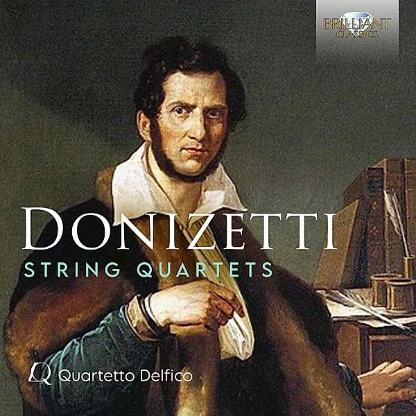 Donizetti:String Quartets, Quartetto Delfico