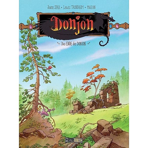 Donjon - Das Ende des Donjon, Joann Sfar, Lewis Trondheim, Mazan