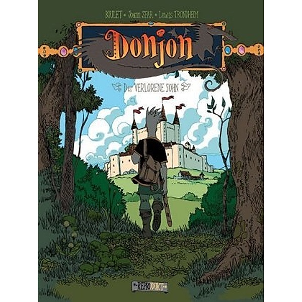 Donjon / Donjon 6 - Der verlorene Sohn, Lewis Trondheim, Joann Sfar