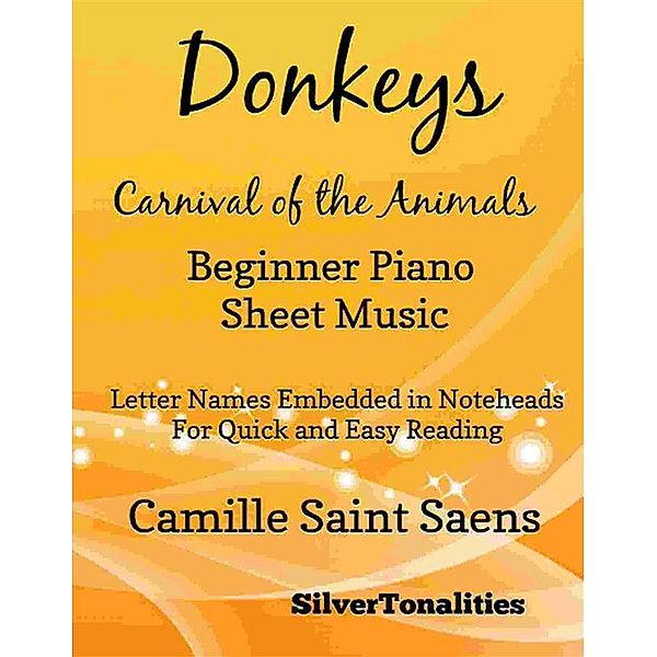 Donkeys Carnival of the Animals Beginner Piano Sheet Music, Silvertonalities