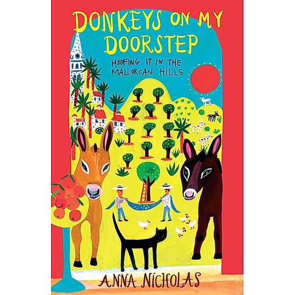 Donkeys on My Doorstep, Anna Nicholas