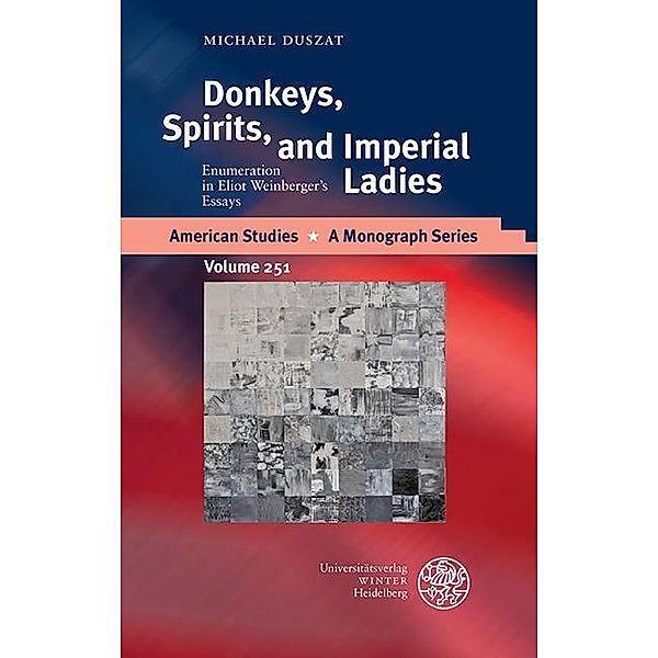 Donkeys, Spirits, and Imperial Ladies / American Studies - A Monograph Series Bd.251, Michael Duszat