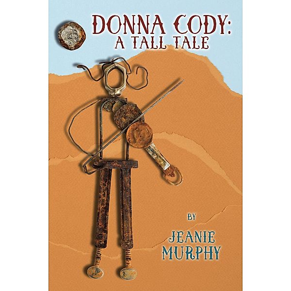 Donna Cody: A Tall Tale, Jeanie Murphy