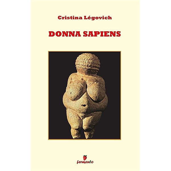 Donna Sapiens / Donne per le donne, Cristina Légovich