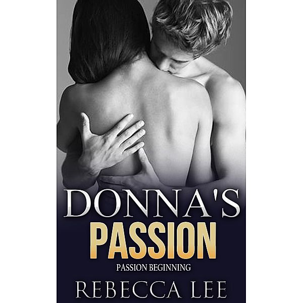 Donna's Passion, Rebecca Lee