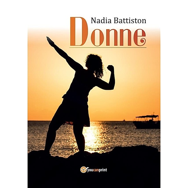 Donne, Nadia Battiston