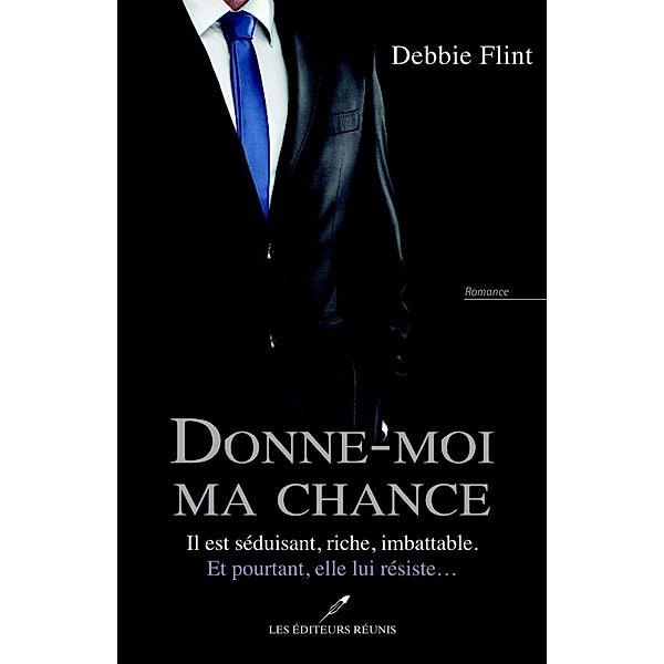 Donne-moi ma chance / Roman, Debbie Flint