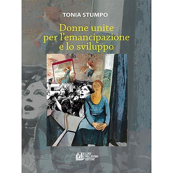 Donne unite per l'emancipazione e lo sviluppo, Tonia Stumpo