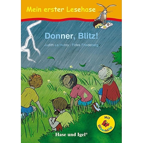 Donner, Blitz! / Silbenhilfe, Fides Friedeberg, Judith Le Huray