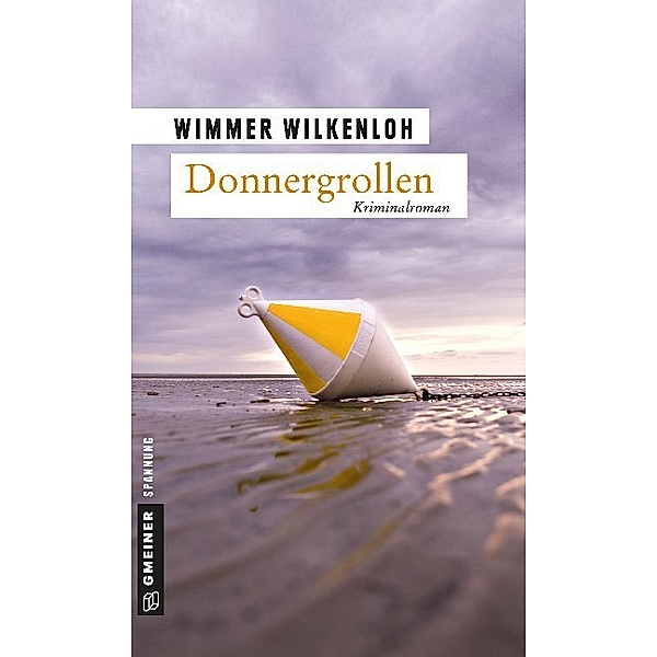 Donnergrollen, Wimmer Wilkenloh