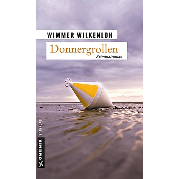 Donnergrollen / Hauptkommissar Jan Swensen Bd.5, Wimmer Wilkenloh