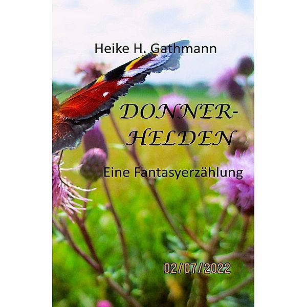 Donnerhelden, Heike Hanna Gathmann