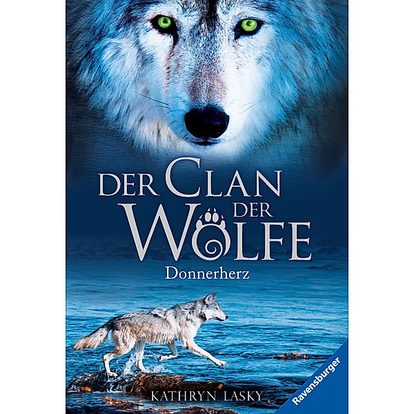 Donnerherz / Der Clan der Wölfe Bd.1, Kathryn Lasky