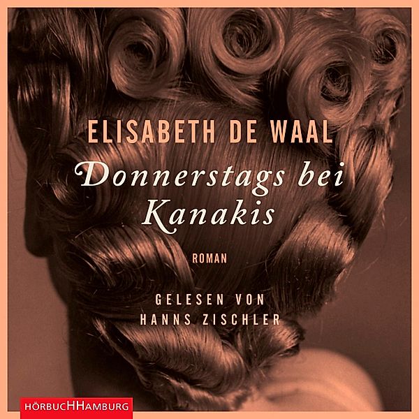 Donnerstags bei Kanakis, Elisabeth de Waal