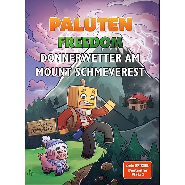 Donnerwetter am Mount Schmeverest / Ein Roman aus der Welt von FREEDOM Bd.3, Paluten, Klaas Kern