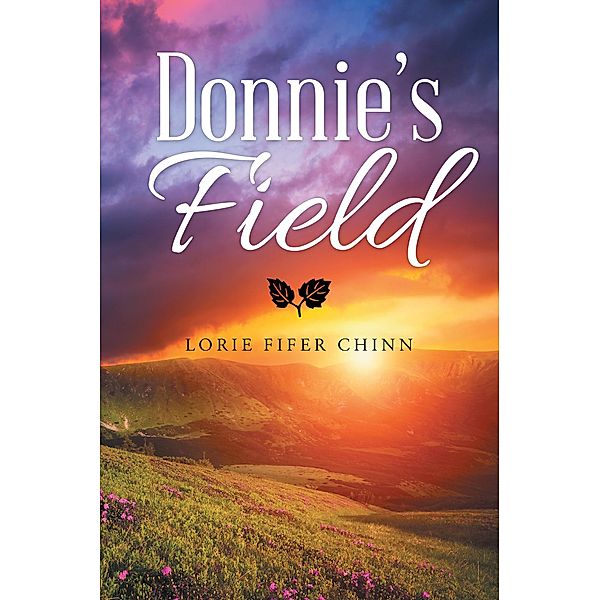 Donnie's Field, Lorie Fifer Chinn