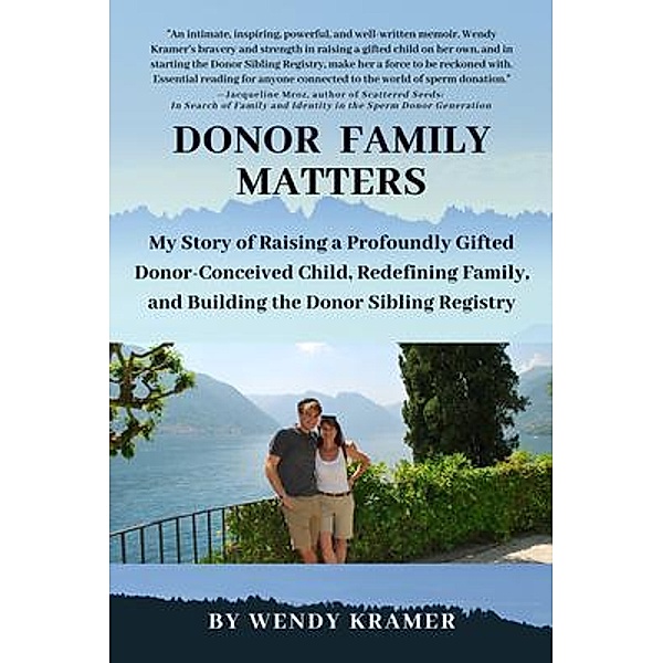 Donor Family Matters, Wendy Kramer