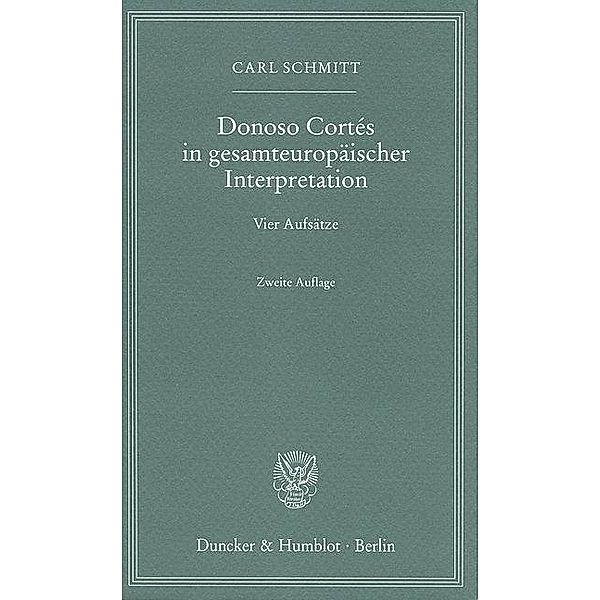 Donoso Cortés in gesamteuropäischer Interpretation., Carl Schmitt