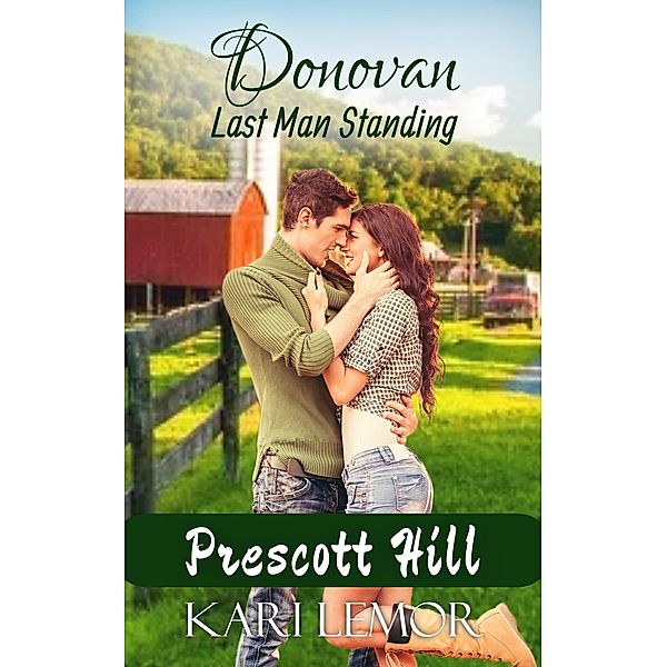 Donovan: Last Man Standing (Prescott Hill) / Prescott Hill, Kari Lemor