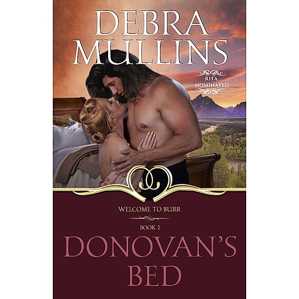 Donovan's Bed (Welcome to Burr, #1) / Welcome to Burr, Debra Mullins