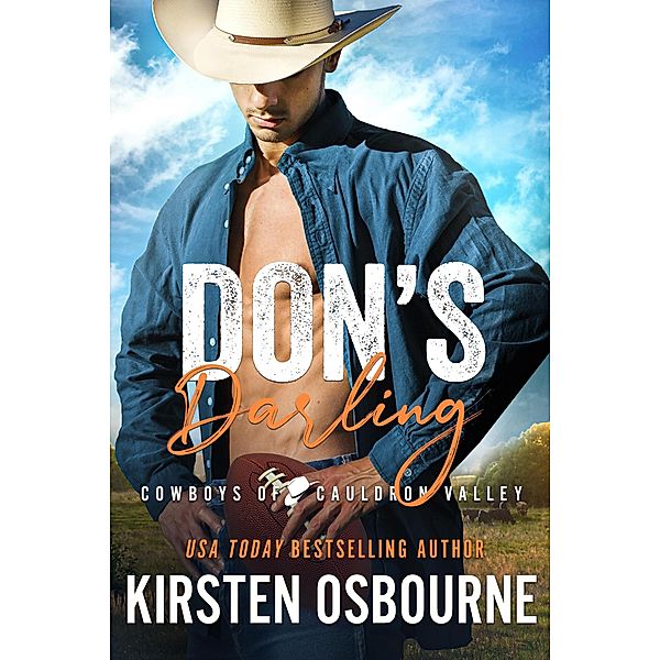 Don's Darling (Cowboys of Cauldron Valley, #13) / Cowboys of Cauldron Valley, Kirsten Osbourne