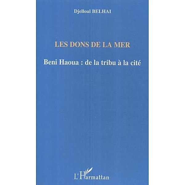 Dons de la mer beni haoua / Hors-collection, Jaillon Marcel