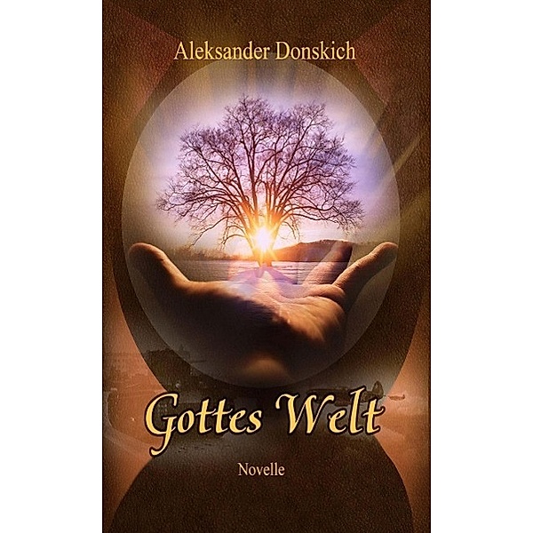 Donskich, A: Gottes Welt, Aleksander Donskich