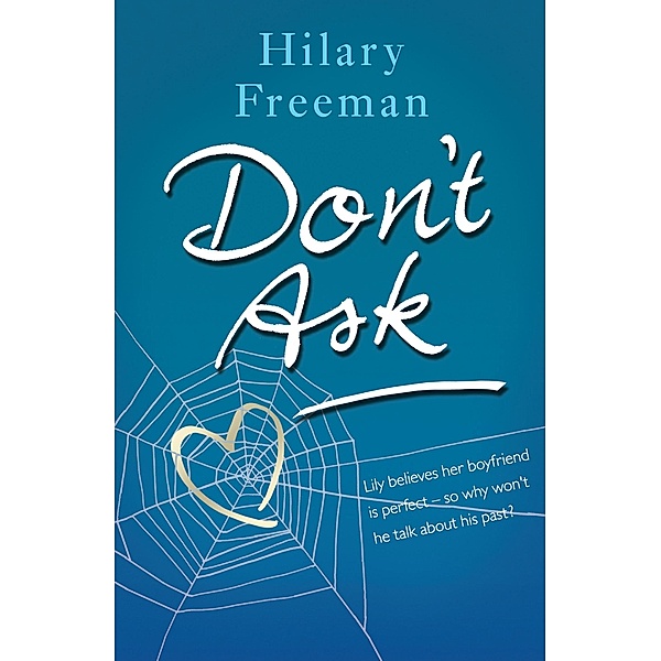 Don't Ask, Hilary Freeman
