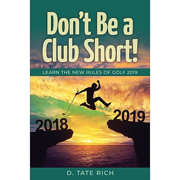 Don't Be a Club Short!, D. Tate Rich