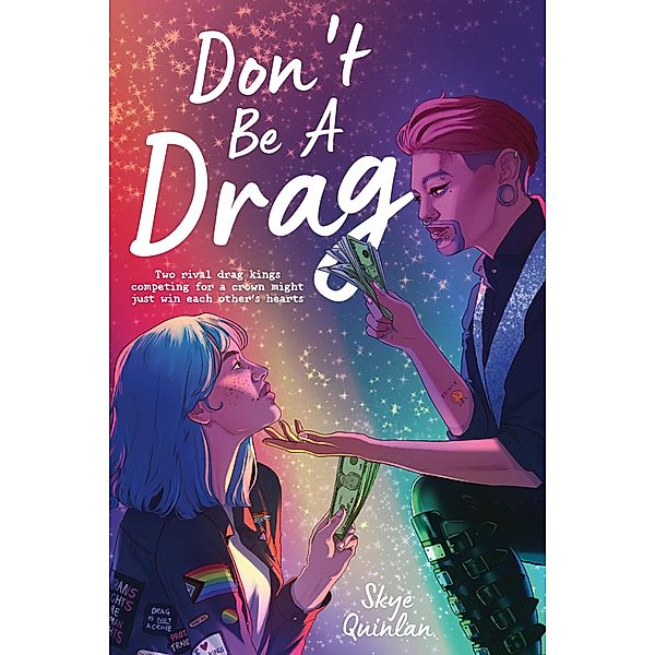 Don't Be a Drag, Skye Quinlan