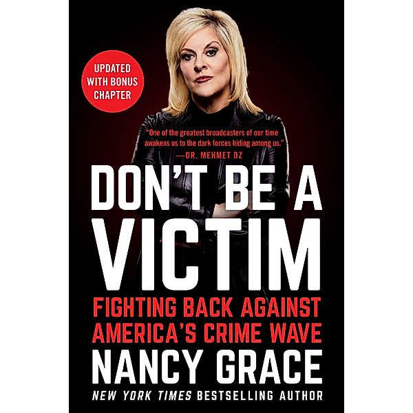 Don't Be a Victim, Nancy Grace