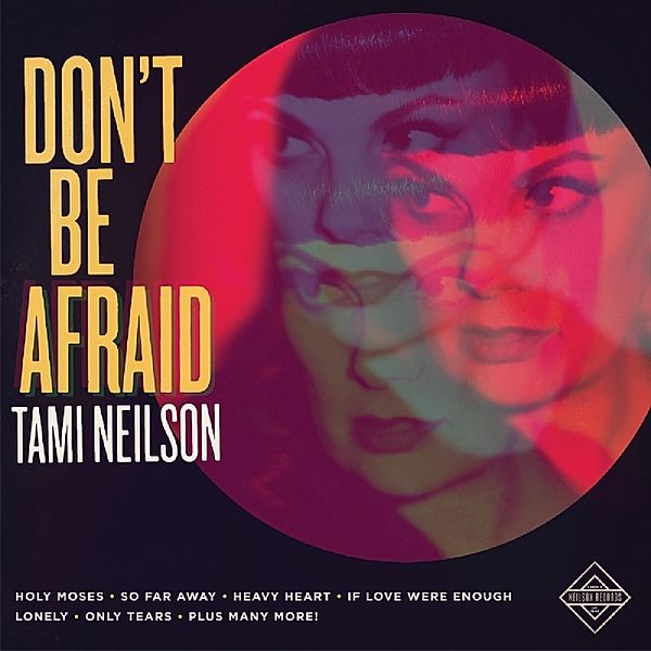 Don'T Be Afraid, Tami Neilson