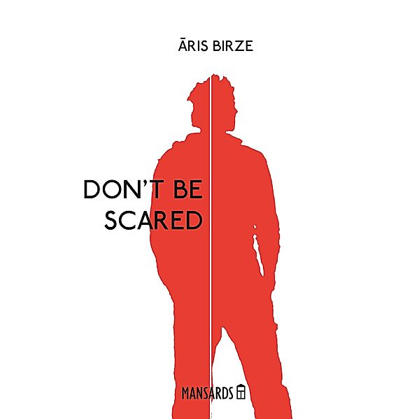 Don't Be Scared, Aris Birze